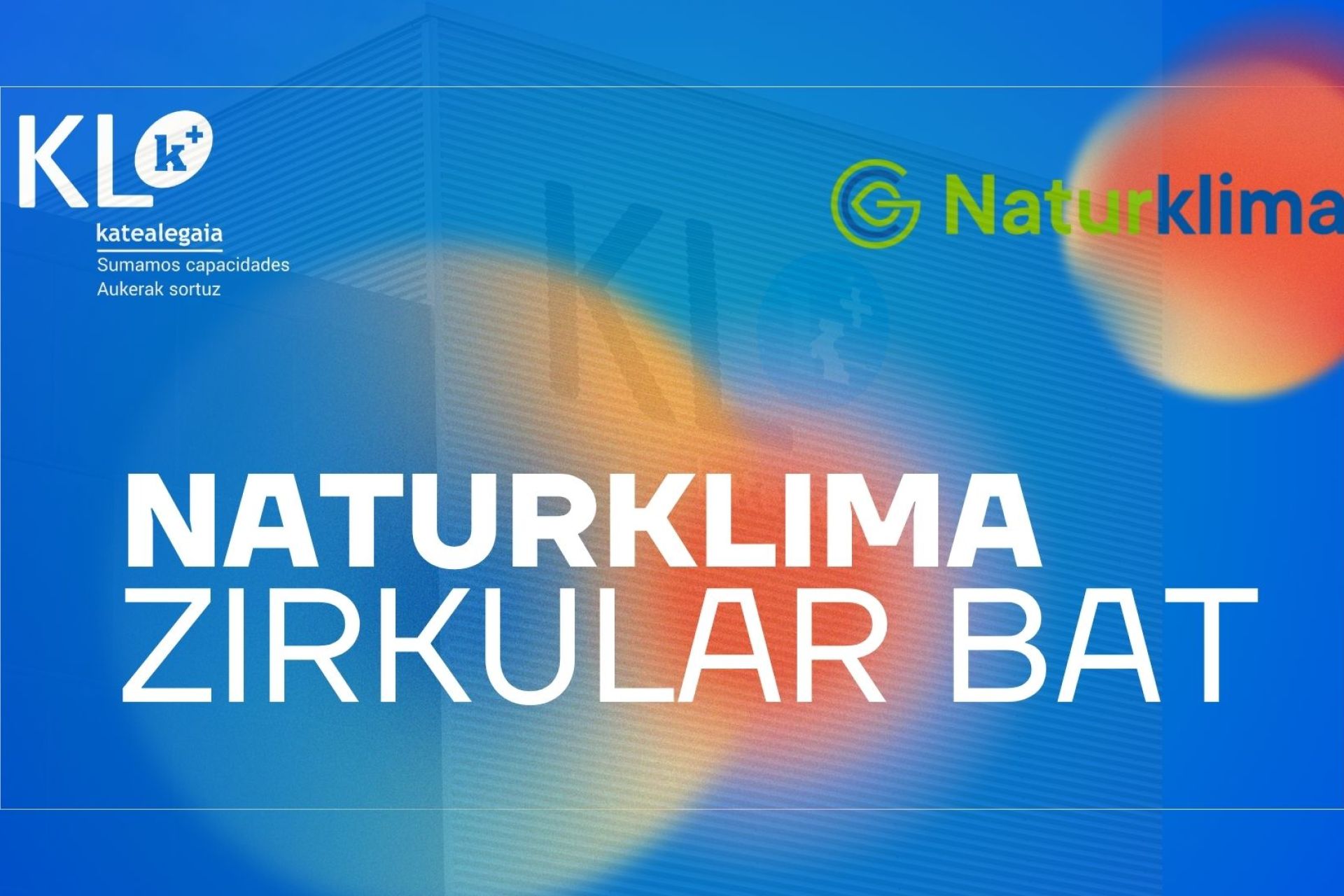 KL katealegaia Naturklimak bultzatutako Gipuzkoako baterien birziklapeneko ekosistemara batu da