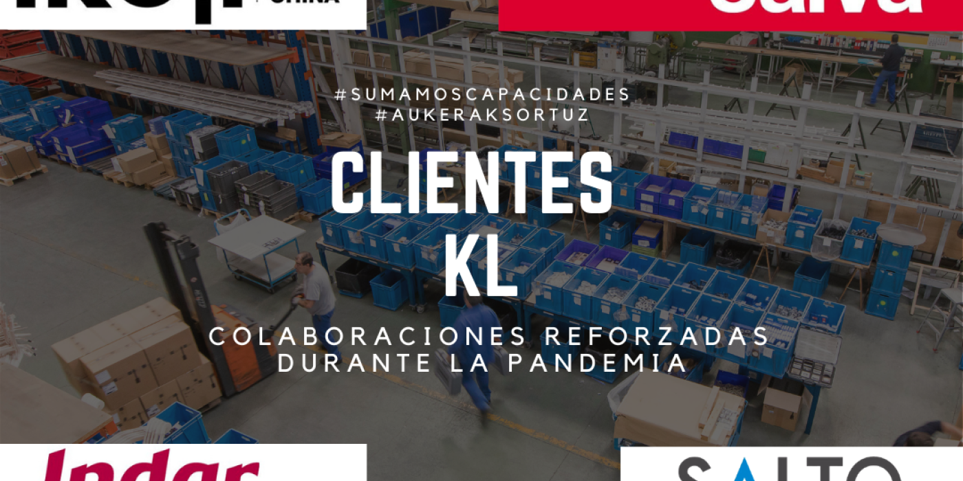 Clientes KL: Colaboraciones reforzadas durante la Pandemia