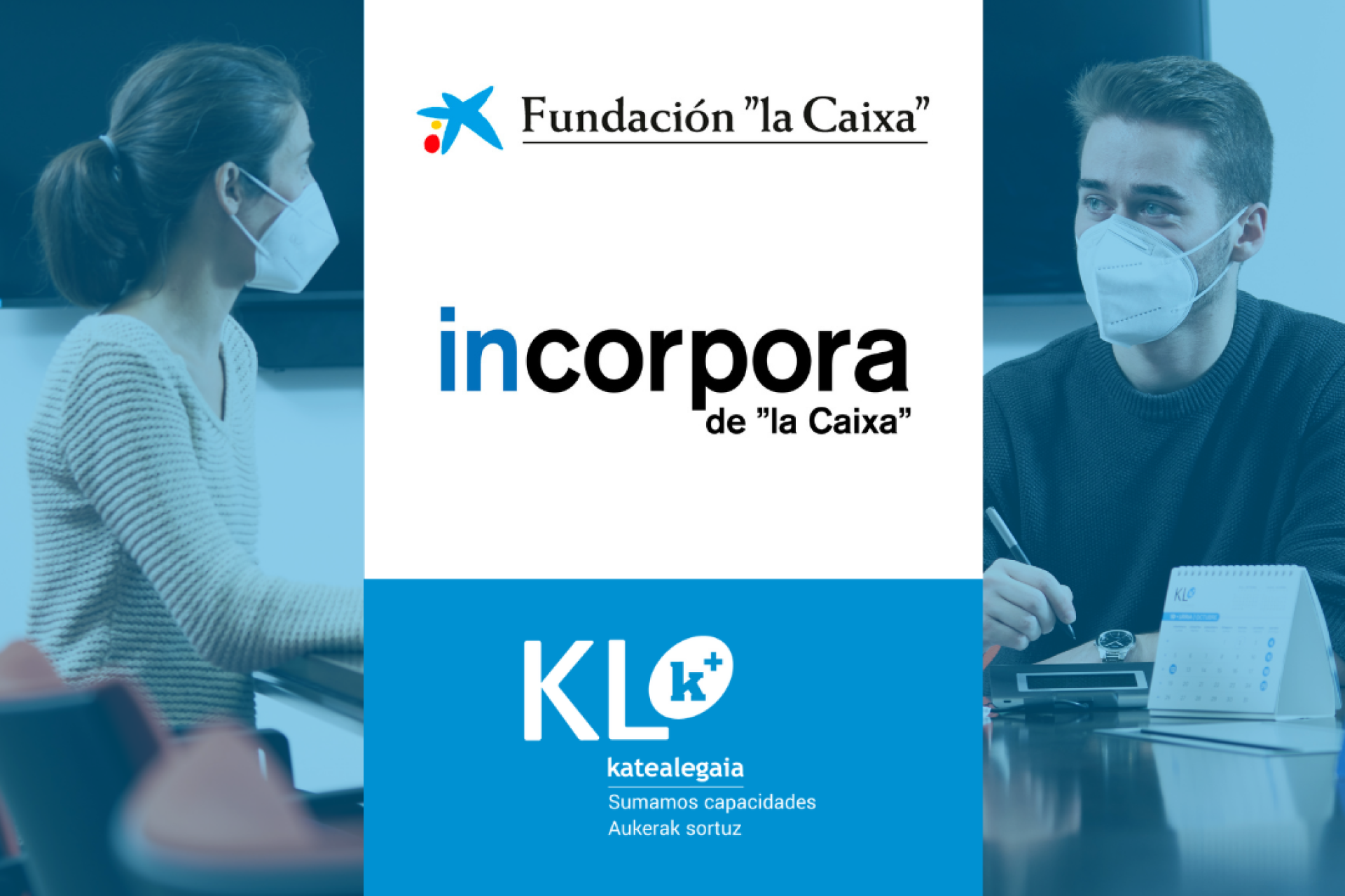 KL katealegaia firma el convenio Incorpora de La Caixa