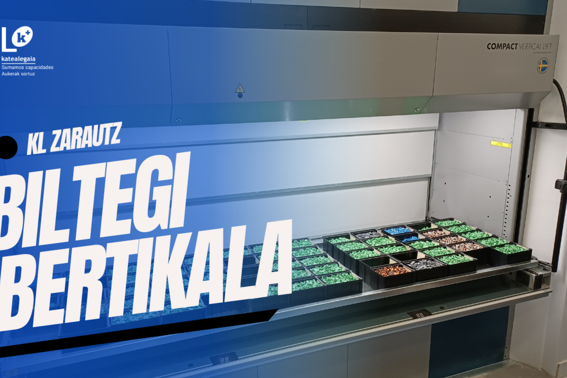 Biltegi bertikal berri bat erosi da KL Zarautzen
