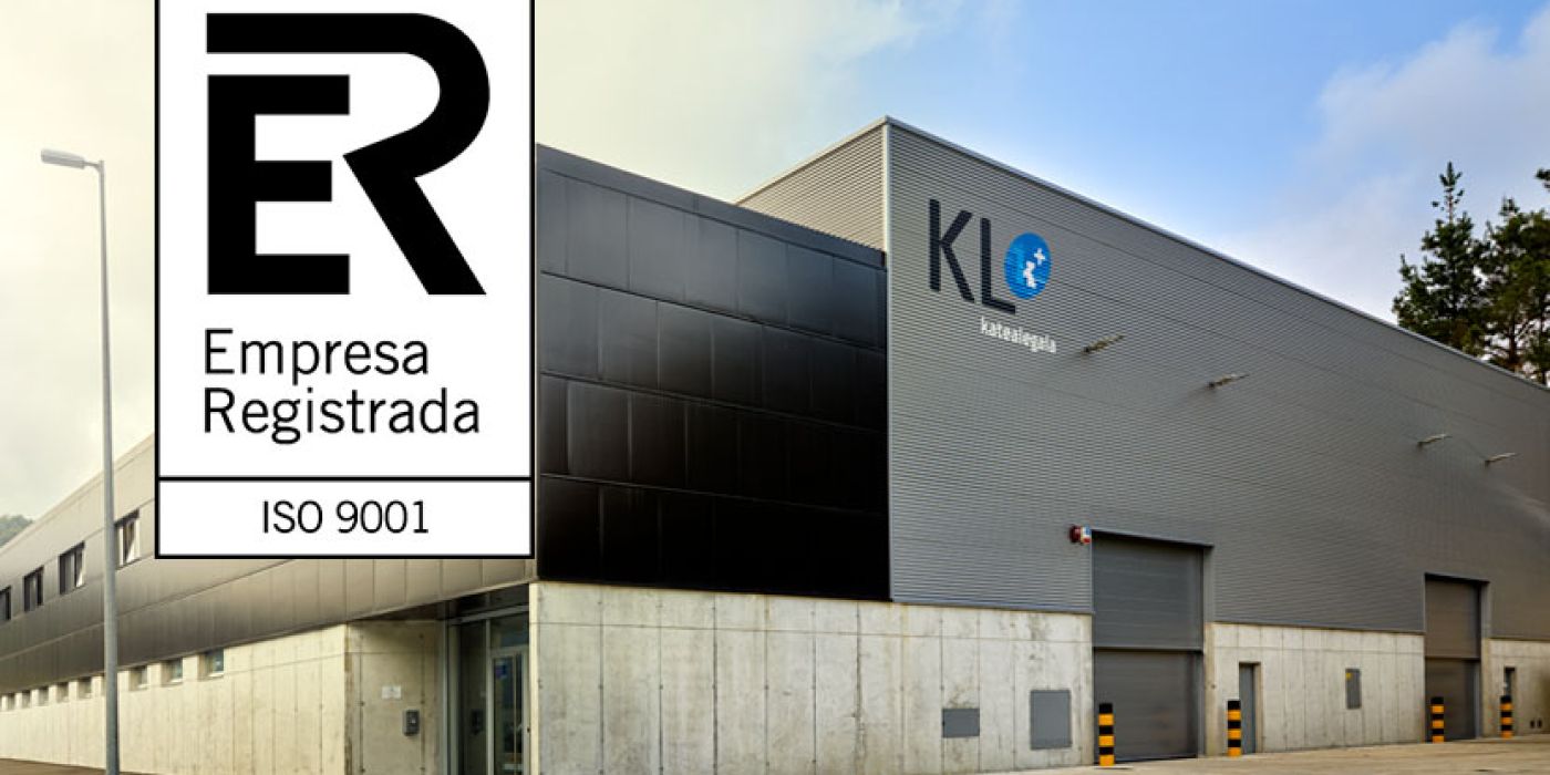 KL katealegaia supera con éxito la certificación ISO de calidad en todas sus actividades y plantas